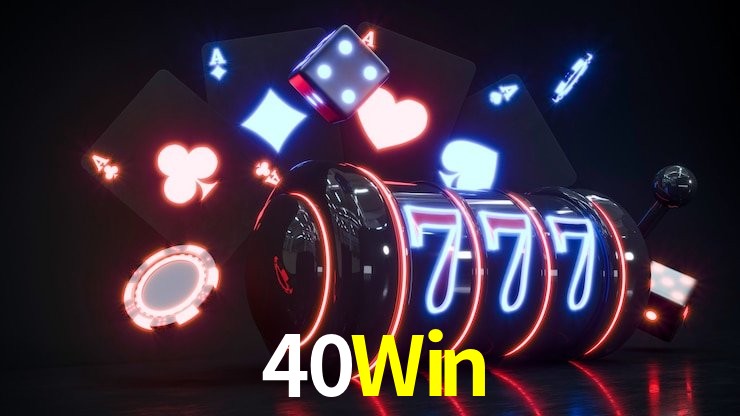 Welcome Bonus 40Win